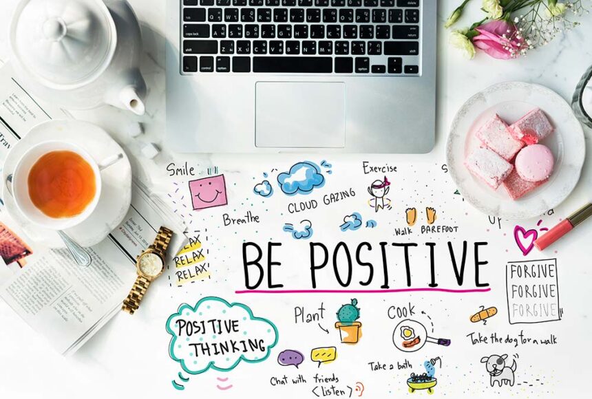 Creating a Positive Mindset: Rewiring Your Thoughts for Success